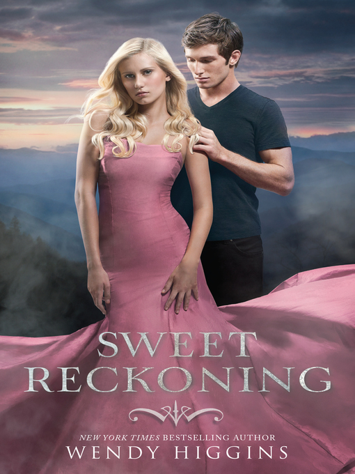 Title details for Sweet Reckoning by Wendy Higgins - Wait list